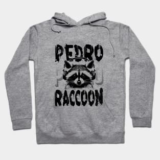 Pedro Raccoon Embrace the Wild Hoodie